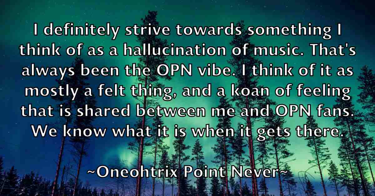 /images/quoteimage/oneohtrix-point-never-fb-631267.jpg