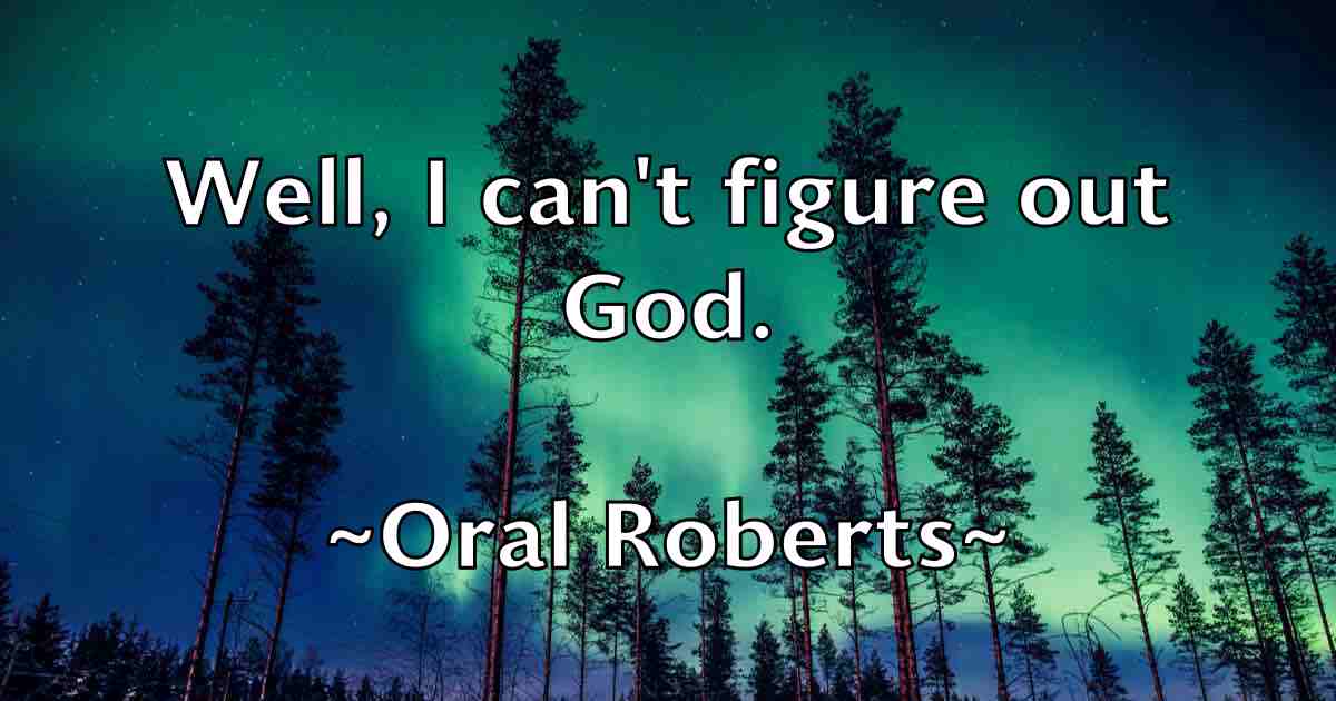 /images/quoteimage/oral-roberts-fb-631513.jpg