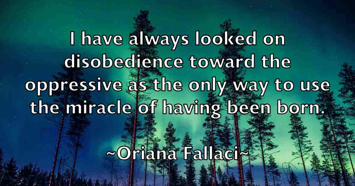/images/quoteimage/oriana-fallaci-fb-631706.jpg