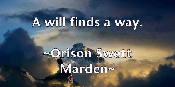 /images/quoteimage/orison-swett-marden-631888.jpg