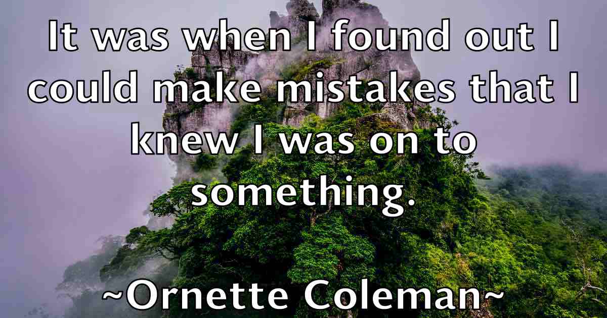 /images/quoteimage/ornette-coleman-fb-632278.jpg