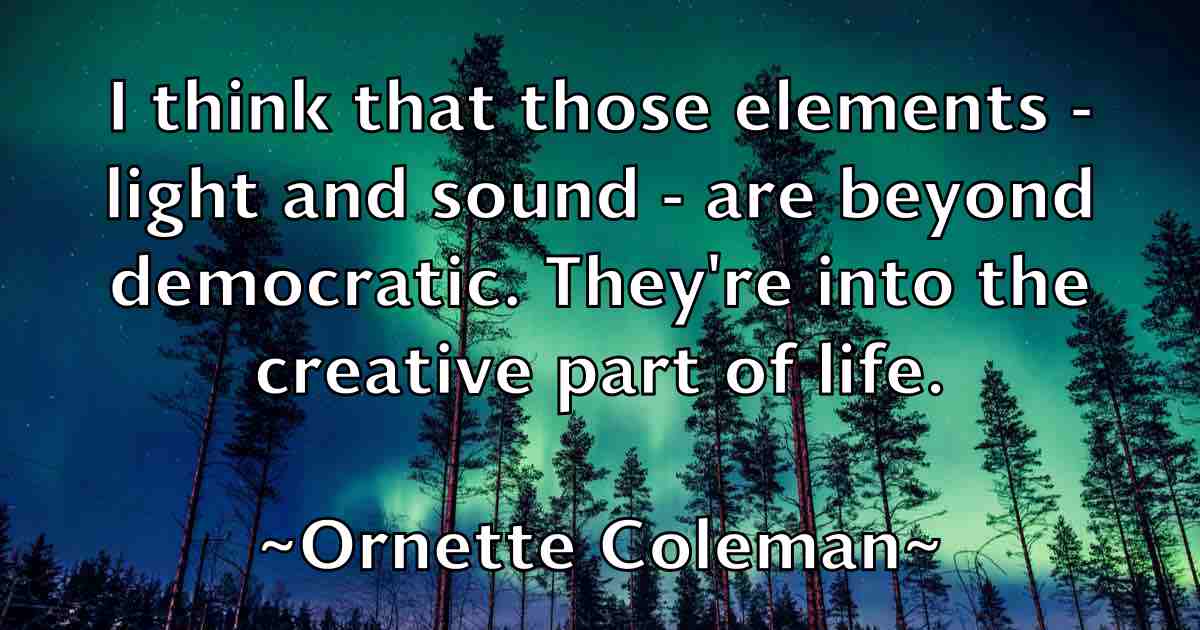 /images/quoteimage/ornette-coleman-fb-632286.jpg