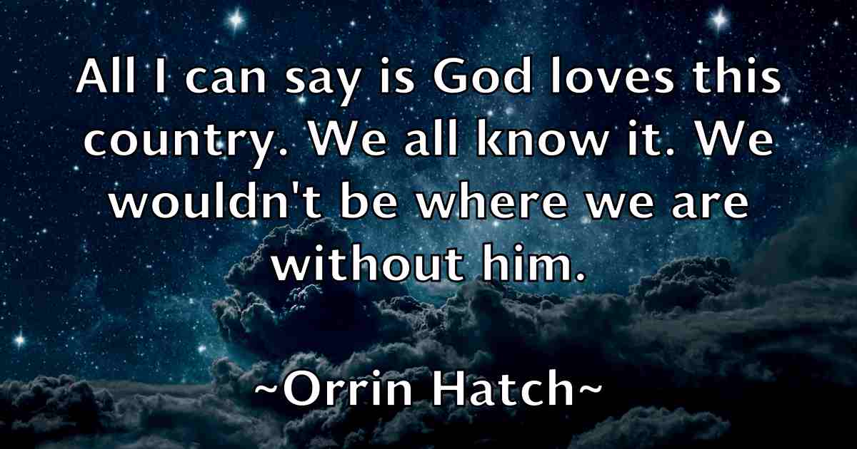 /images/quoteimage/orrin-hatch-fb-632316.jpg