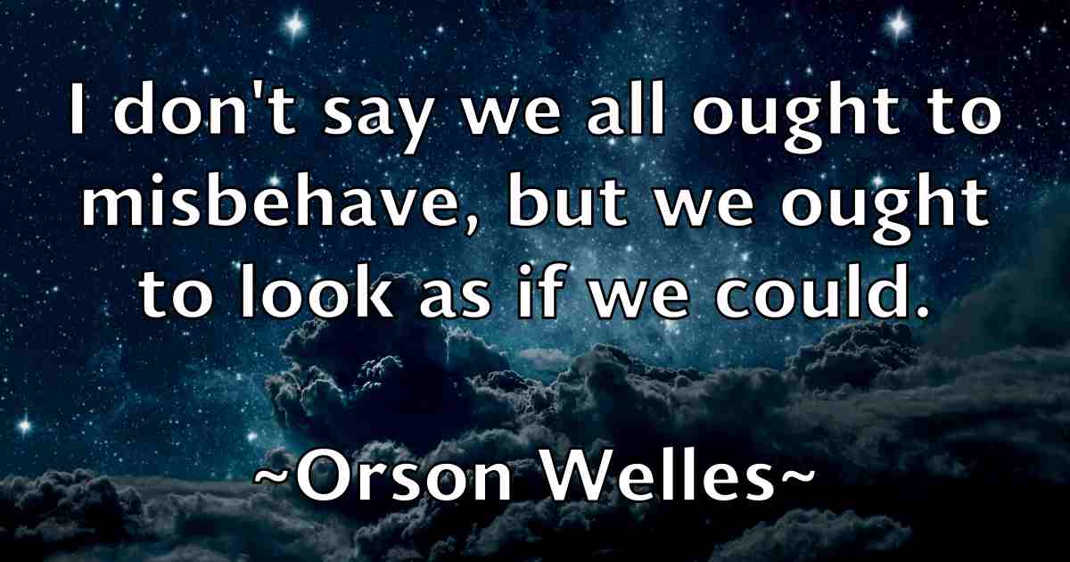/images/quoteimage/orson-welles-fb-632533.jpg