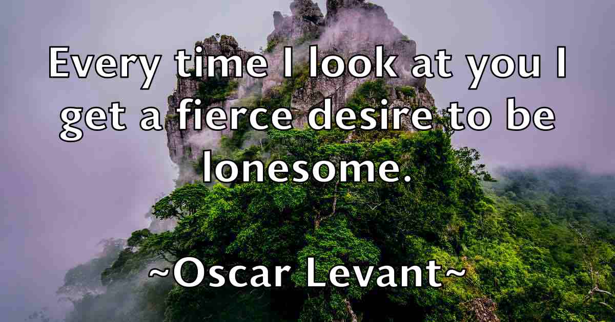 /images/quoteimage/oscar-levant-fb-632981.jpg