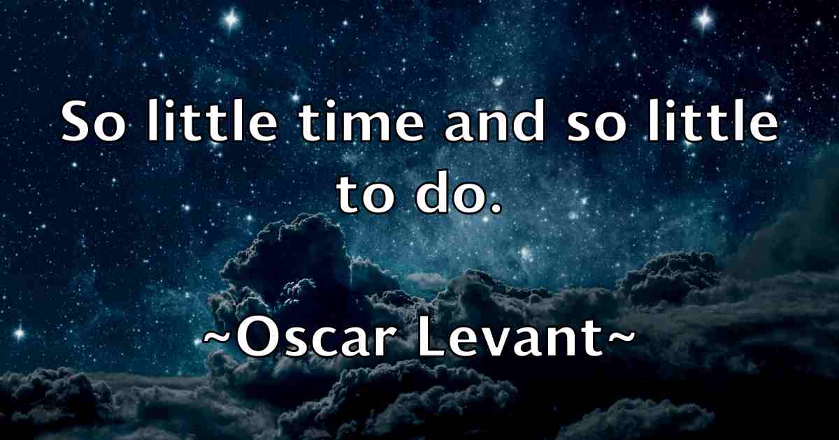 /images/quoteimage/oscar-levant-fb-632982.jpg