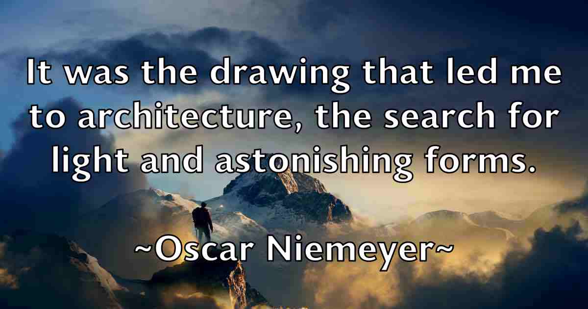 /images/quoteimage/oscar-niemeyer-fb-633075.jpg