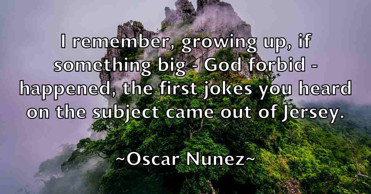 /images/quoteimage/oscar-nunez-fb-633105.jpg