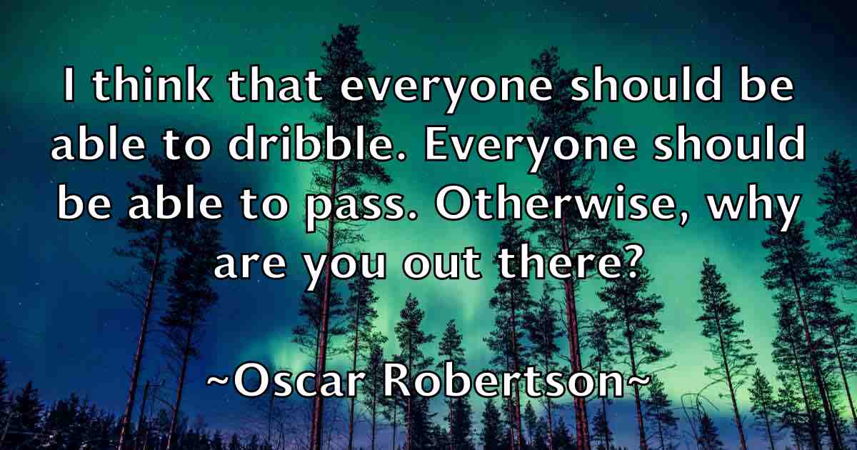 /images/quoteimage/oscar-robertson-fb-633142.jpg