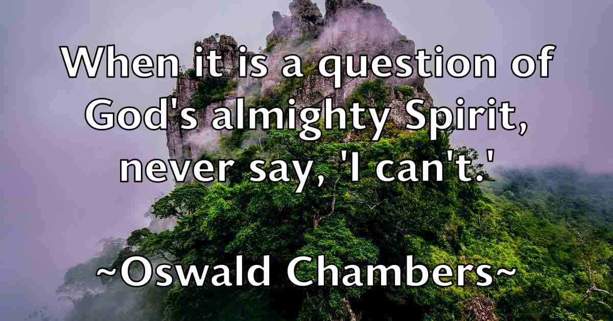 /images/quoteimage/oswald-chambers-fb-633453.jpg