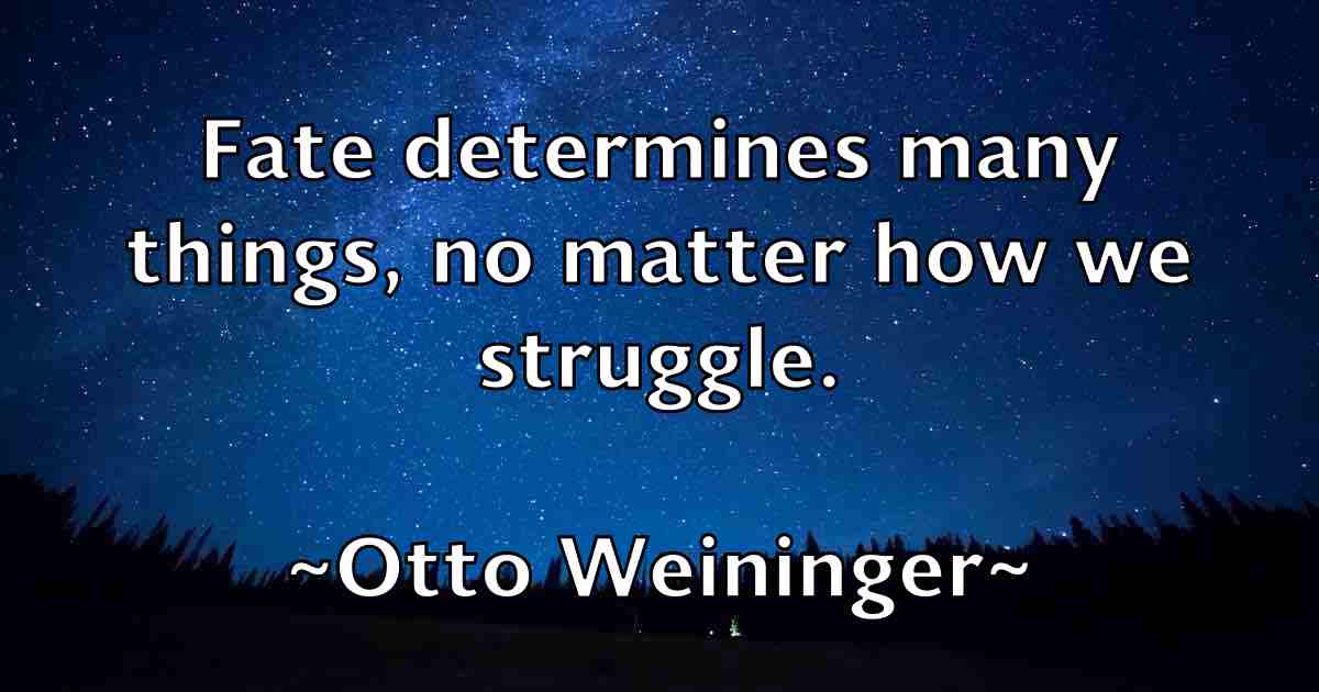 /images/quoteimage/otto-weininger-fb-633690.jpg