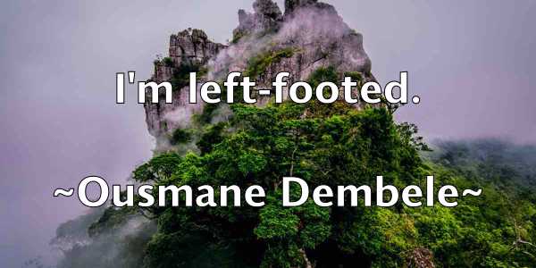 /images/quoteimage/ousmane-dembele-633715.jpg