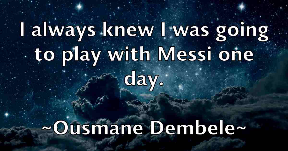 /images/quoteimage/ousmane-dembele-fb-633703.jpg