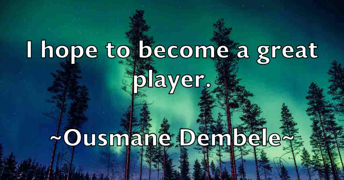 /images/quoteimage/ousmane-dembele-fb-633716.jpg