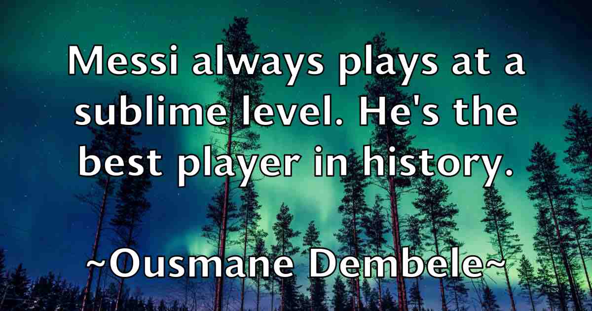 /images/quoteimage/ousmane-dembele-fb-633723.jpg