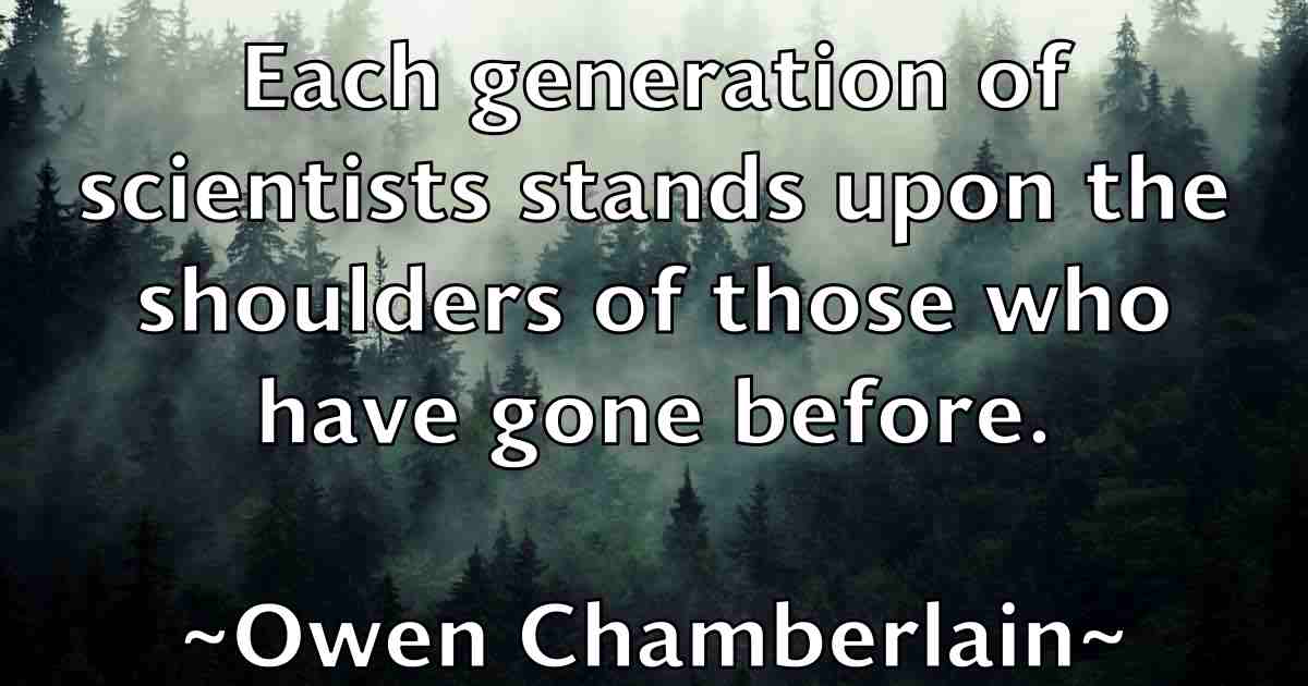 /images/quoteimage/owen-chamberlain-fb-633902.jpg