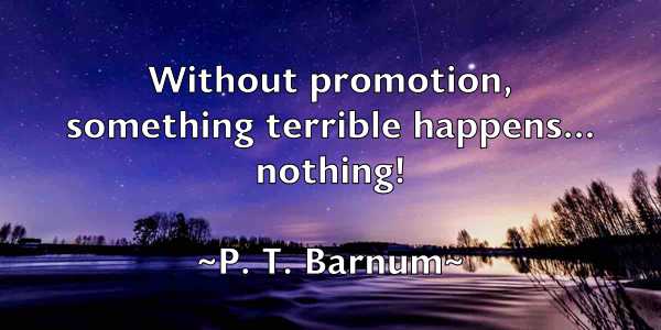 /images/quoteimage/p-t-barnum-634927.jpg