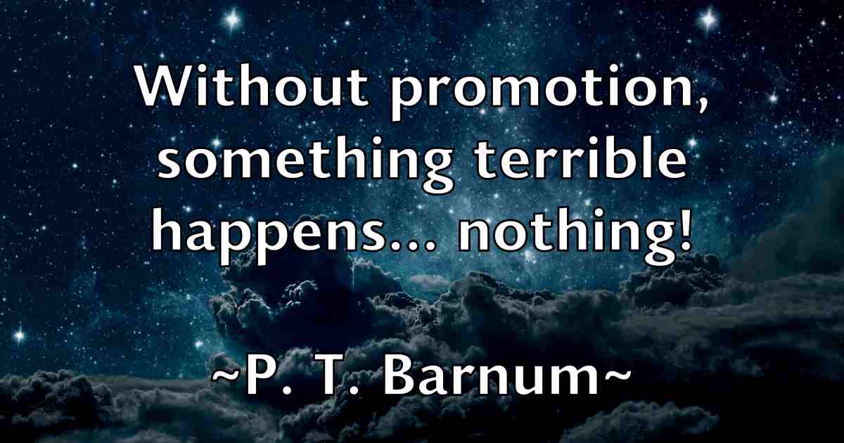 /images/quoteimage/p-t-barnum-fb-634927.jpg