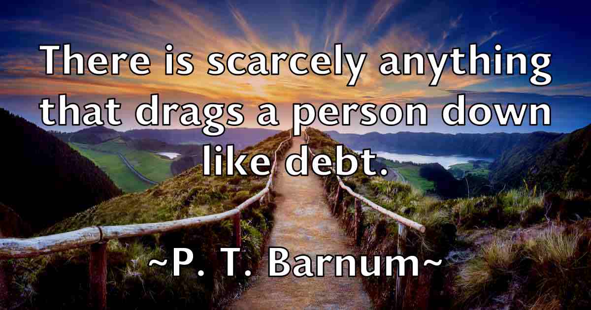 /images/quoteimage/p-t-barnum-fb-634941.jpg