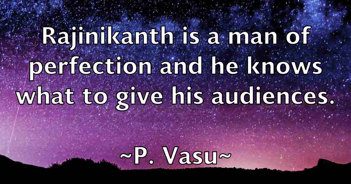 /images/quoteimage/p-vasu-fb-635067.jpg