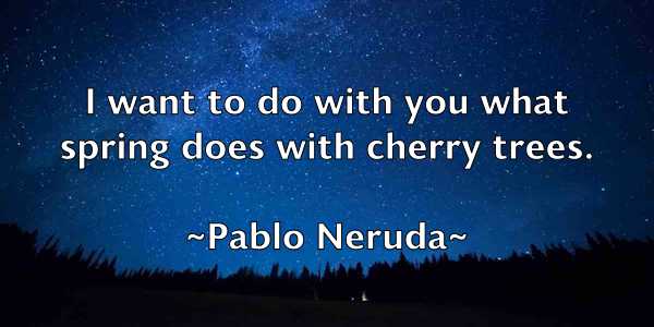 /images/quoteimage/pablo-neruda-635201.jpg