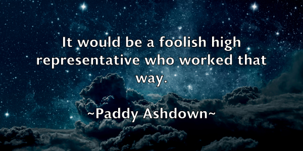 /images/quoteimage/paddy-ashdown-635360.jpg