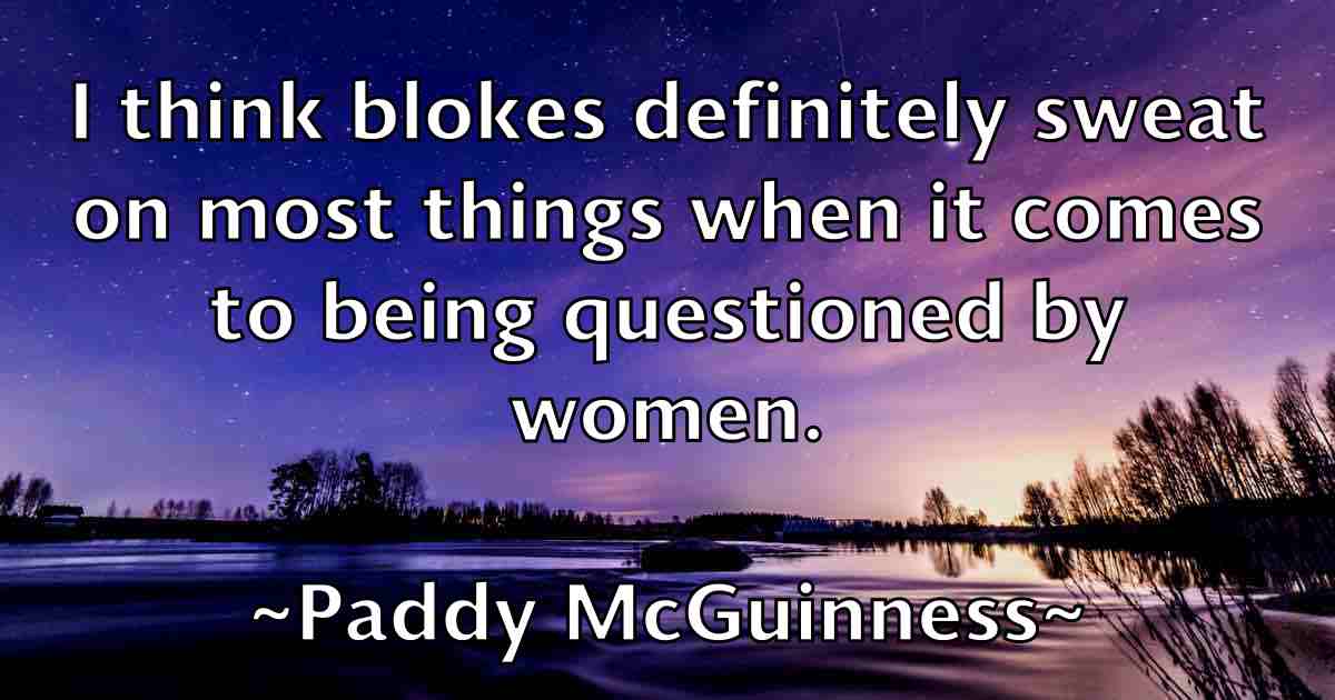 /images/quoteimage/paddy-mcguinness-fb-635446.jpg
