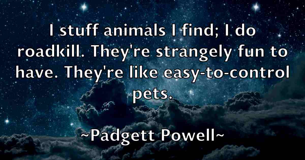 /images/quoteimage/padgett-powell-fb-635477.jpg