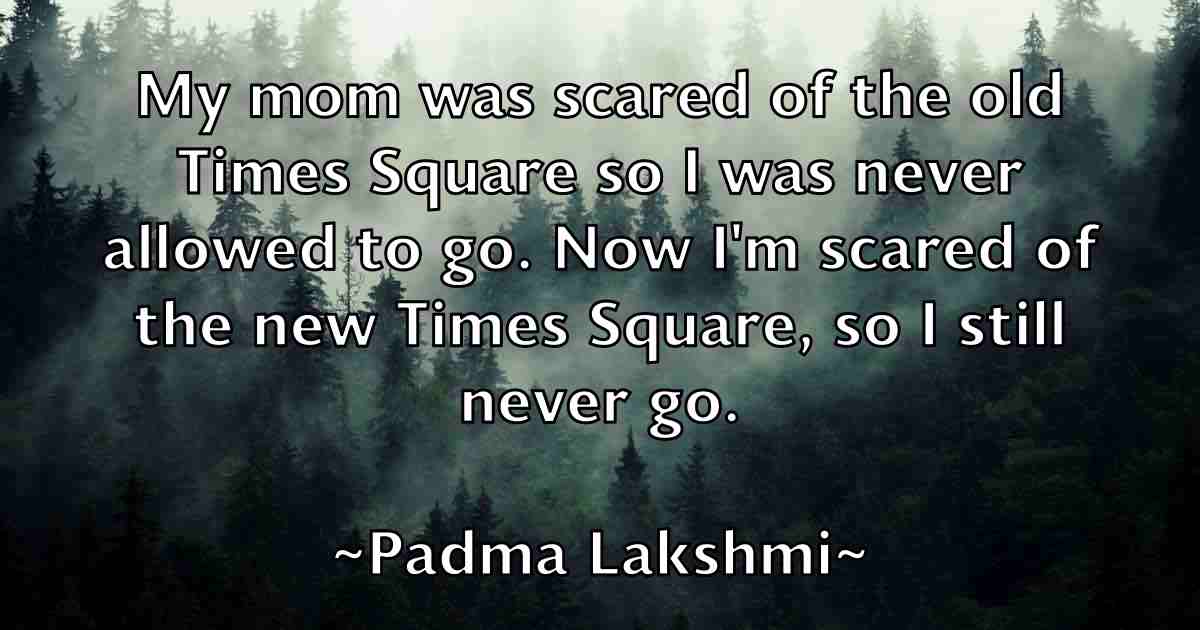 /images/quoteimage/padma-lakshmi-fb-635506.jpg