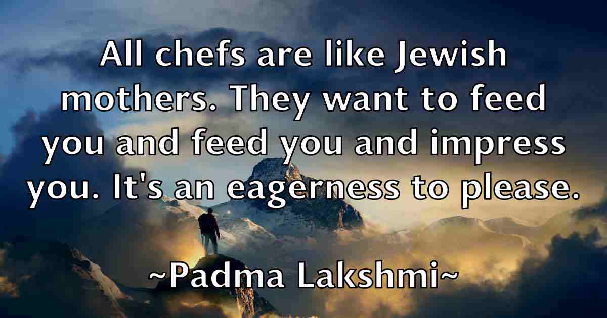 /images/quoteimage/padma-lakshmi-fb-635524.jpg