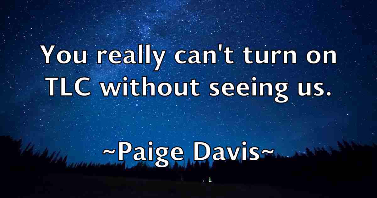 /images/quoteimage/paige-davis-fb-635761.jpg