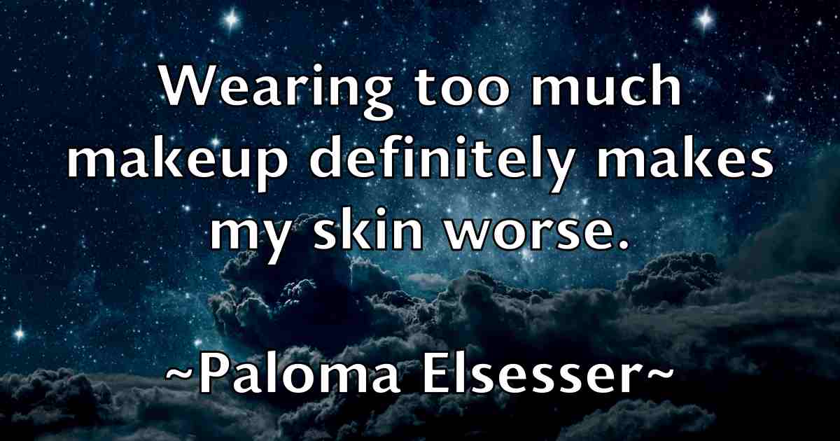 /images/quoteimage/paloma-elsesser-fb-635962.jpg