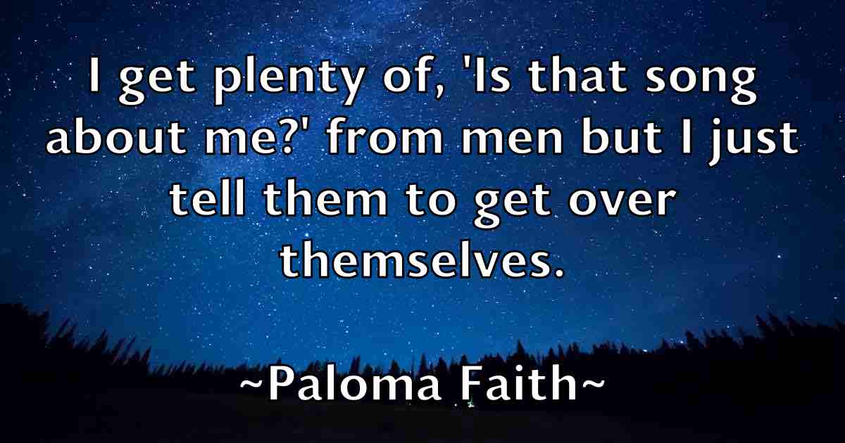 /images/quoteimage/paloma-faith-fb-636001.jpg