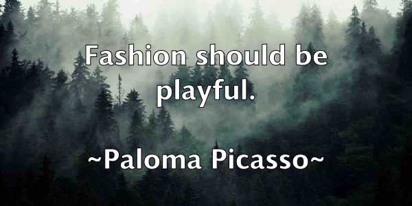 /images/quoteimage/paloma-picasso-636088.jpg