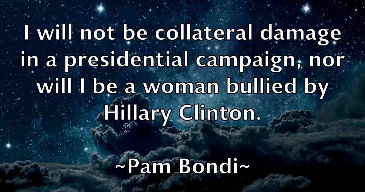 /images/quoteimage/pam-bondi-fb-636110.jpg