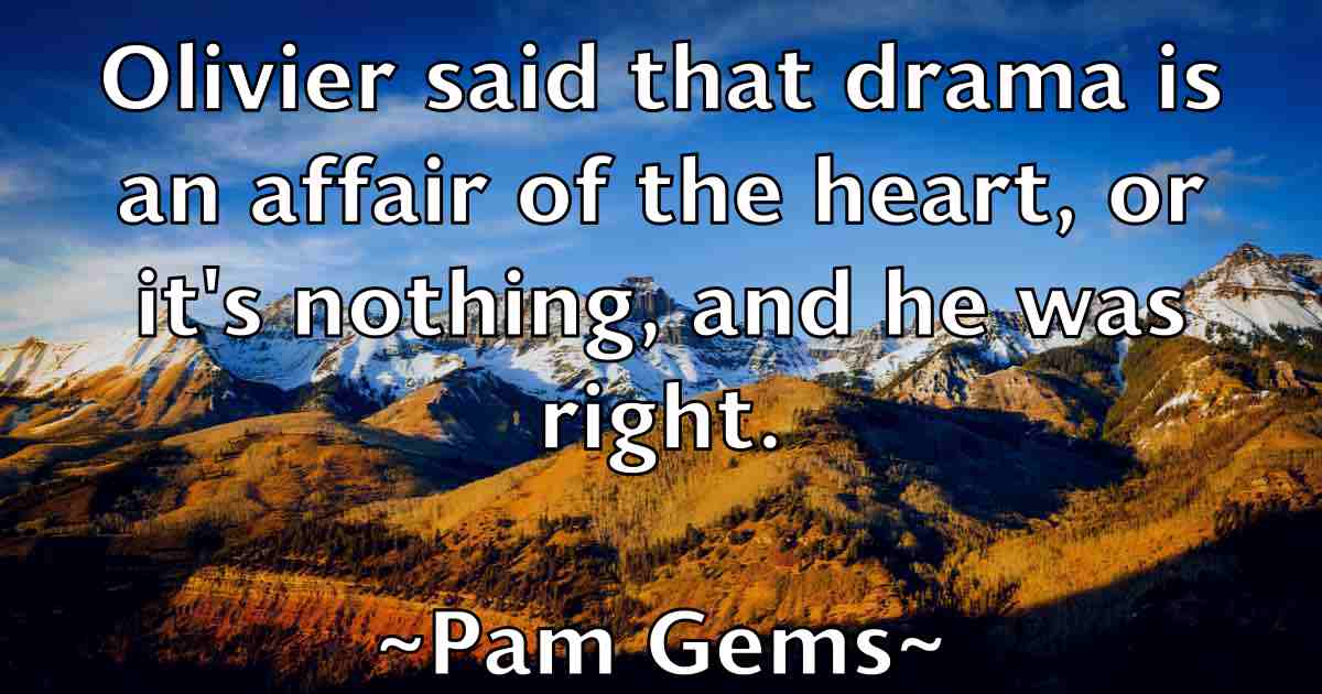 /images/quoteimage/pam-gems-fb-636158.jpg