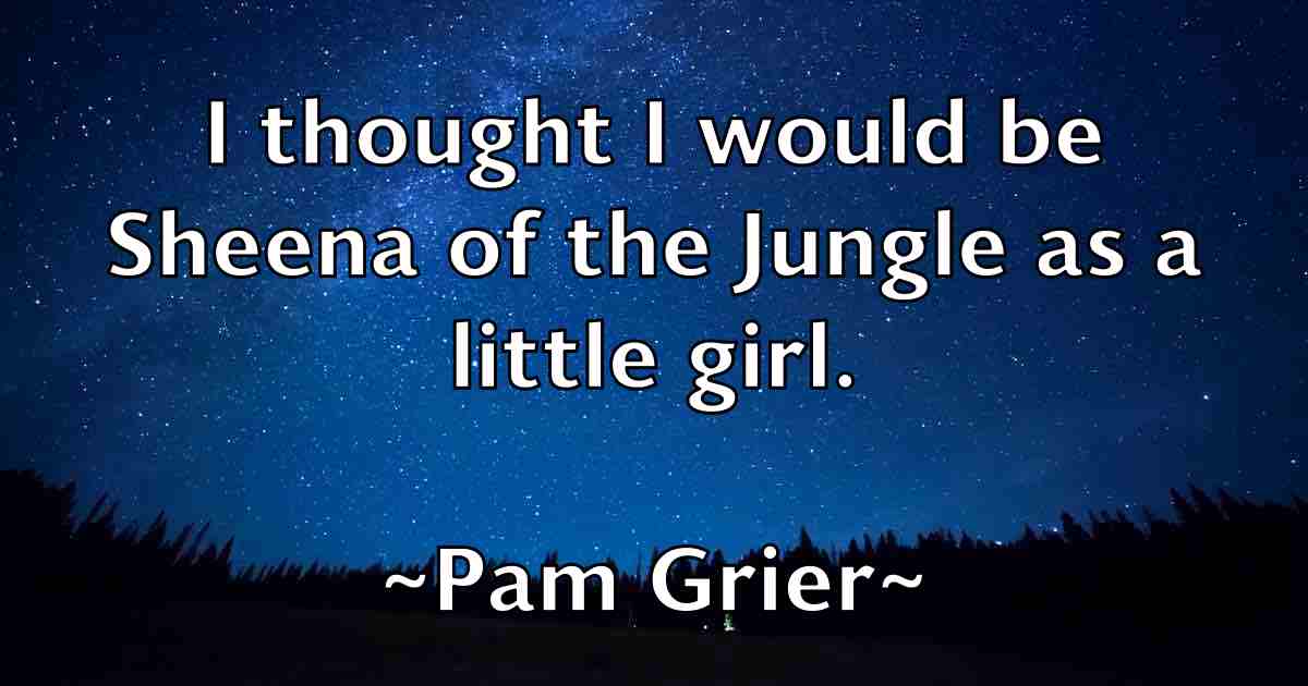 /images/quoteimage/pam-grier-fb-636189.jpg