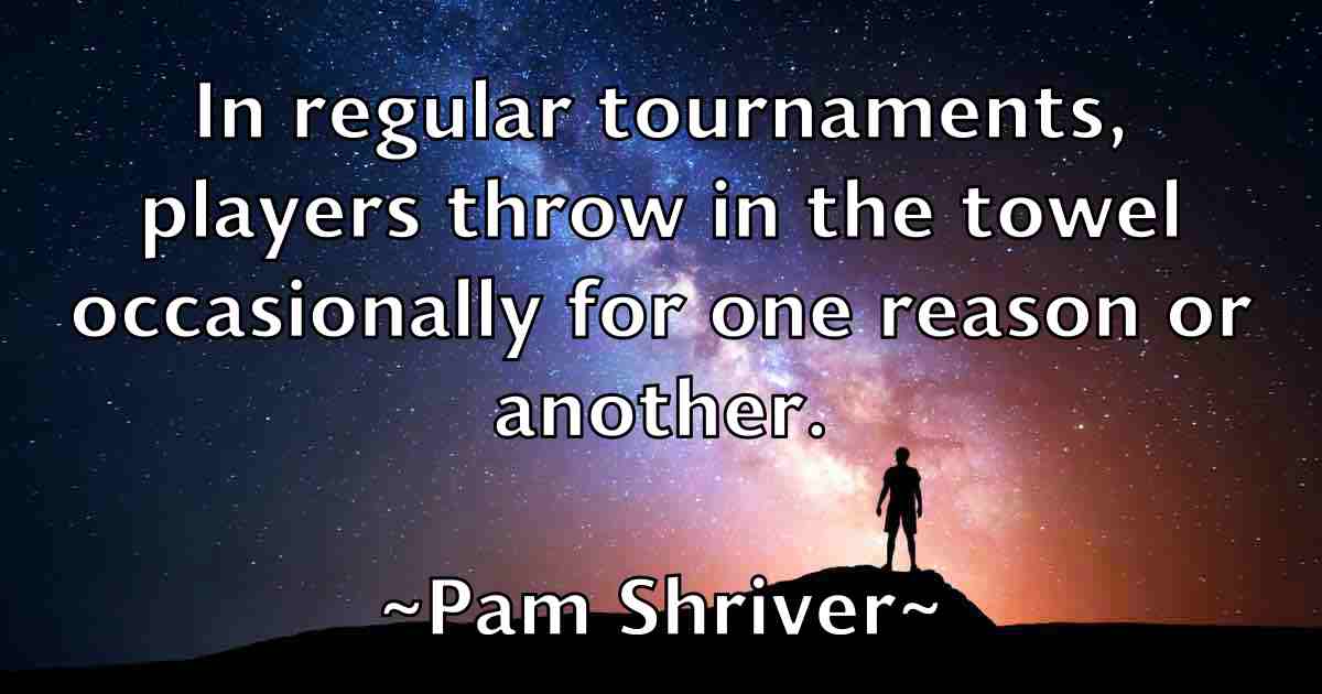 /images/quoteimage/pam-shriver-fb-636228.jpg