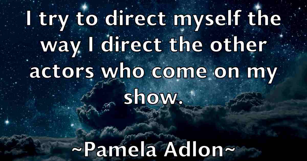/images/quoteimage/pamela-adlon-fb-636258.jpg