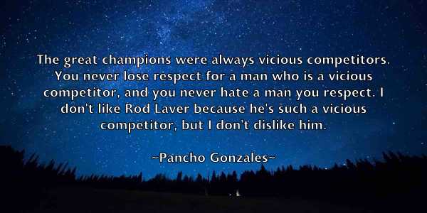 /images/quoteimage/pancho-gonzales-636575.jpg