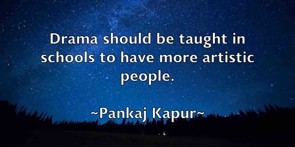 /images/quoteimage/pankaj-kapur-636585.jpg