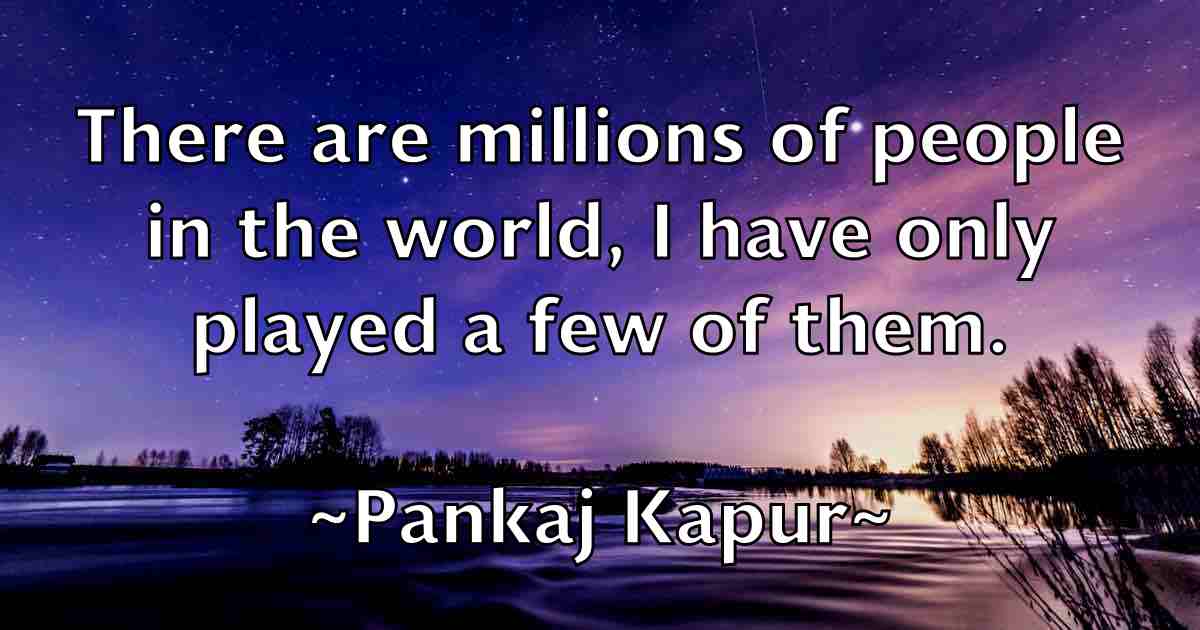 /images/quoteimage/pankaj-kapur-fb-636614.jpg