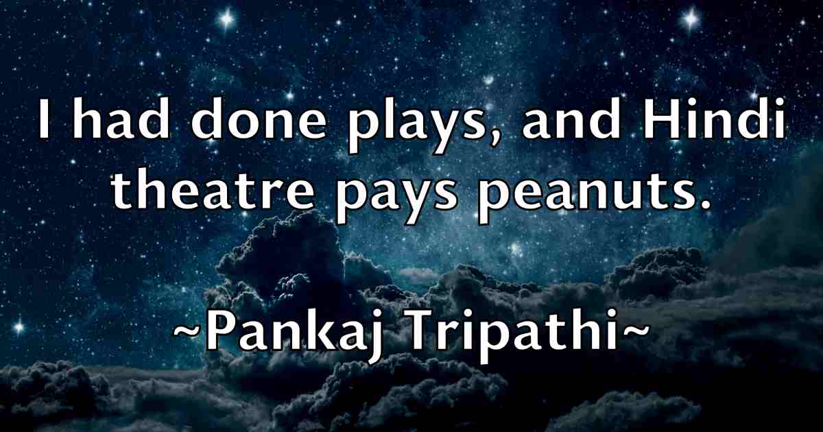 /images/quoteimage/pankaj-tripathi-fb-636847.jpg