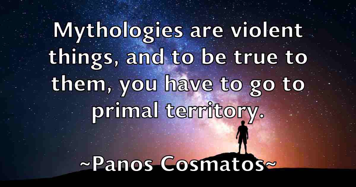 /images/quoteimage/panos-cosmatos-fb-636895.jpg