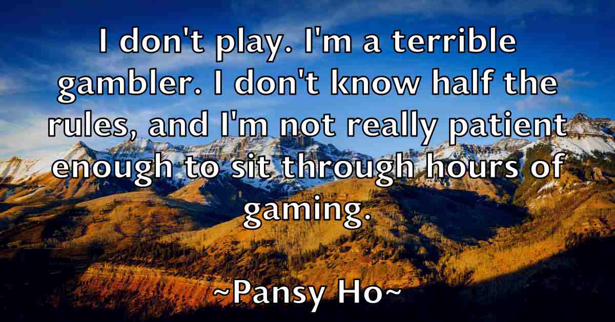 /images/quoteimage/pansy-ho-fb-636942.jpg