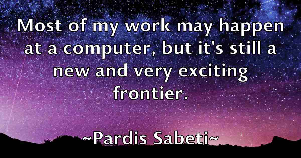/images/quoteimage/pardis-sabeti-fb-637287.jpg