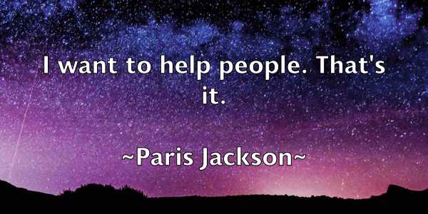 /images/quoteimage/paris-jackson-637570.jpg