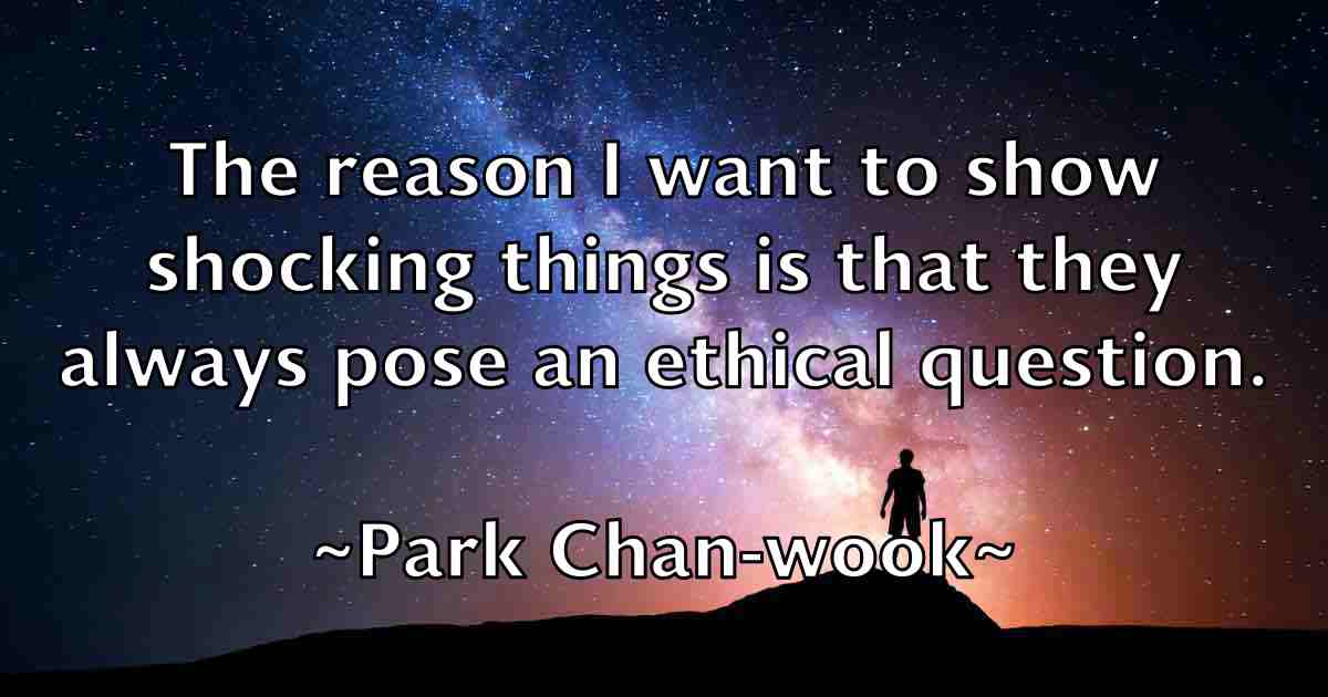 /images/quoteimage/park-chan-wook-fb-637644.jpg