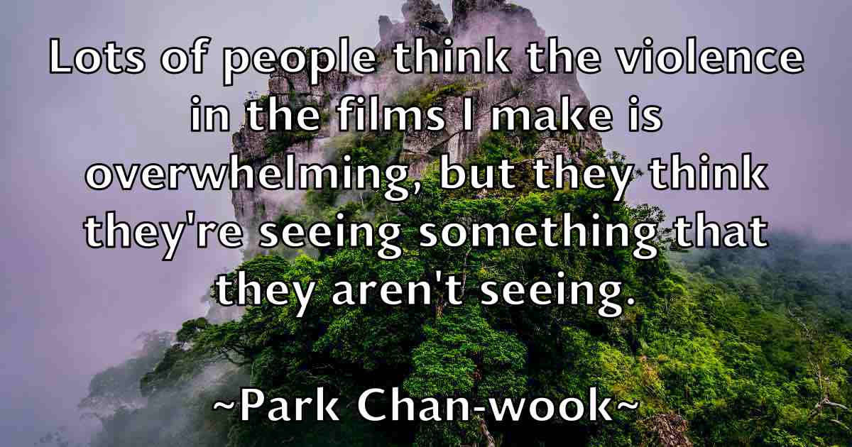 /images/quoteimage/park-chan-wook-fb-637645.jpg