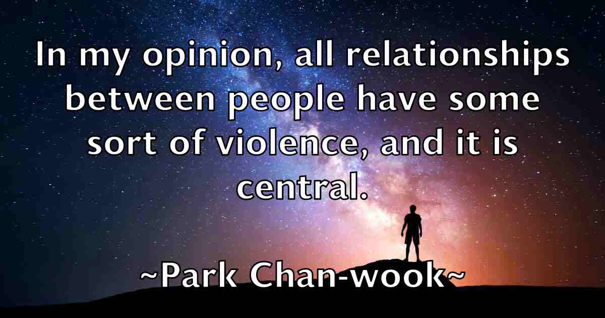 /images/quoteimage/park-chan-wook-fb-637665.jpg